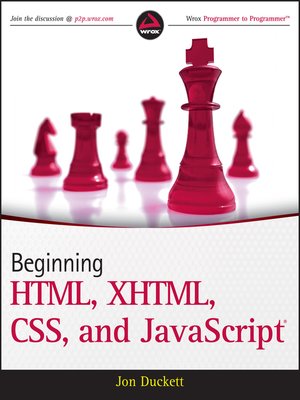 cover image of Beginning HTML, XHTML, CSS, and JavaScript